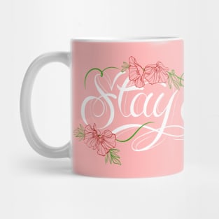 STAY STRONG Mug